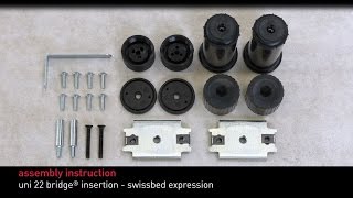 Swissflex assembly instructions  uni 22 bridge® insertion [upl. by Ailiec]