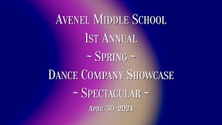 Avenel MS 1st Annual Spring Dance Showcase Spectacular 2024 [upl. by Benny]