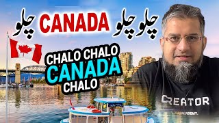 Lets Go to Canada  چلو چلو کینیڈا چلو  Job in Canada  Work in Canada [upl. by Lauren]