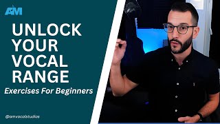 Unlock Your Vocal Range  Exercises for Beginners [upl. by Cam]