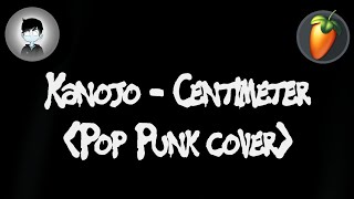 Kanojo Okarishimasu  Centimeter OP Pop Punk Cover  FL Studio Mobile [upl. by Koch]