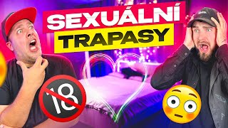 VAŠE NEJVĚTŠÍ SEXUÁLNÍ TRAPASY Vidrail [upl. by Ingold760]