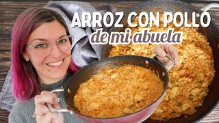 ARROZ CON POLLO FÁCIL Y RÁPIDO Receta de la Abuela [upl. by Anivlem]