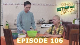 Kecil Kecil Mikir Jadi Manten Episode 106 part 3 [upl. by Levona]