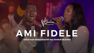 Jonathan Munghongwa feat Faveur Mukoko quotAmi Fidèlequot Live Recording quotUn chant une prière 2quot [upl. by Htrahddis553]