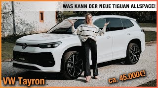 VW Tayron im Test 2025 Das kann der NEUE Tiguan Allspace Review  Preis  Kofferraum  7Sitzer [upl. by Gambrill]