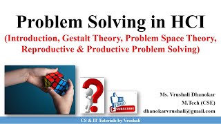 HCI 211 Problem Solving Gestalt Problem Space amp Analogy Theory  Types with Examples  HCI [upl. by Torrance]