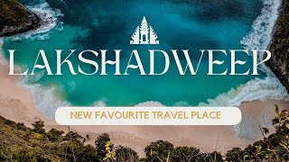 LAKSHADWEEP  लक्षद्वीप  NEW FAVOURITE TRAVEL DESTINATION trending shorts viral [upl. by Onin]