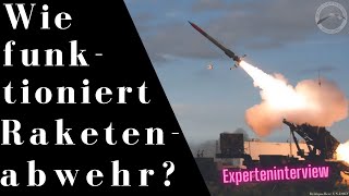 Wie funktioniert Raketenabwehr  Experteninterview [upl. by Akeihsal379]