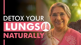 How to Detox Your Lungs Naturally at Home  Dr Hansaji Yogendra [upl. by Ynnos]