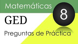 Preguntas de práctica GED Matemáticas en español [upl. by Brade]