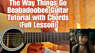 The Way Things Go  Beabadoobee  Guitar Tutorial with Chords Full Lesson [upl. by Atinihc48]