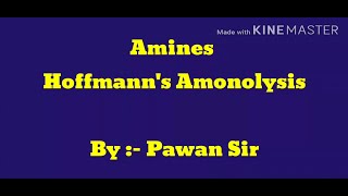 Hoffmans Amonolysis  Method of preparation of Amines  Class  12  Organic Chemistry [upl. by Kataway610]