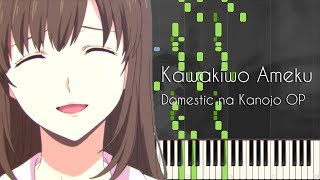 Kawaki wo Ameku  Domestic na Kanojo OP  Piano Arrangement Synthesia [upl. by Jarret]