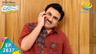 Taarak Mehta Ka Ooltah Chashmah  Episode 2837  Full Episode [upl. by Rajewski]