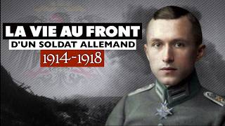 DOCUMENTAIRE La VIE au FRONT dun SOLDAT ALLEMAND LORS DE LA PREMIÈRE GUERRE MONDIALE [upl. by Brien]