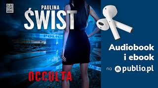 Occulta Paulina Świst Audiobook PL Kryminał [upl. by Ydaf]