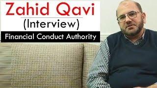 Zahid Qavi Interview  FCA Financial Conduct Authority [upl. by Goetz]