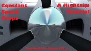 Constant Speed Propeller Tutorial using the A2A Cessna 182  FSX  P3D  XPlane [upl. by Bernadette]