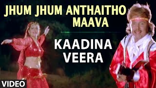 Jhum Jhum Anthaitho Maava Video Song  Kaadina Veera Kannada Movie Songs  Vinod AlvaPoonam Chatnis [upl. by Azila329]