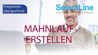 SelectLine  Mahnlauf erstellen [upl. by Barbabra614]