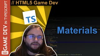 TypeScript WebGL Game Engine Tutorial 09  Materials [upl. by Morrill]