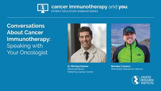 Conversations About Cancer Immunotherapy Speaking With Your Oncologist [upl. by Zitah452]