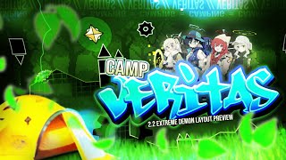 22 GP Camp VERITAS  Extreme Demon Layout PREVIEW [upl. by Eilama708]