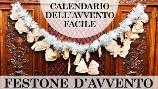 Calendario dellAvvento FACILISSIMO Il FESTONE DELLAVVENTO Natale Arte per Te [upl. by Barthol119]