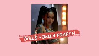 Vietsub  Dolls  Bella Poarch  Lyrics Video [upl. by Angle]