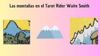 Las montañas en el Tarot Rider Waite Smith [upl. by Ariad]