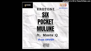 KROTONZ  SIX POCKET MULUNEft MASTA Q 2024 PNG LATEST MUSIC [upl. by Ermanno136]