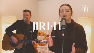 Jireh  Elevation Worship amp Maverick City Music Live Cover  Holly Halliwell [upl. by Everson]