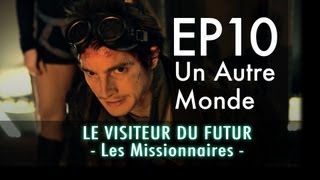 Ep 10 LE VISITEUR DU FUTUR  LES MISSIONNAIRES HD EN subtitles available [upl. by Cate]