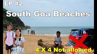 South Goa Beaches  Colva  Palolem  Butterfly Beach  BetalBatim  BENAULIM4X4 Not allowedEP 2 [upl. by Aehta]