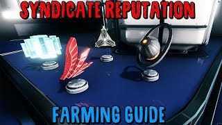 Warframe Syndicate Reputation Farming Guide [upl. by Willi]