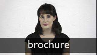 How to pronounce BROCHURE in British English [upl. by Maurise]