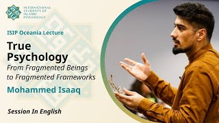 True Psychology I Mohammed Isaaq  Lecture in English [upl. by Heinrik595]