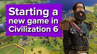 Starting a new game in Civilization 6 Handson Gameplay  Interview [upl. by Namqul545]