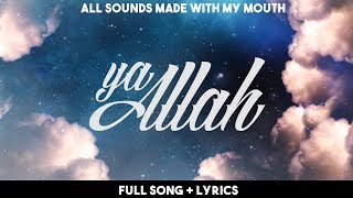 Rhamzan  Ya Allah Because Of You Official Nasheed Lyrics Video  Vocals Only [upl. by Onilegna227]