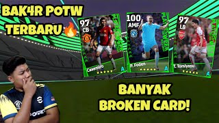 BAK4R POTW TERBARU BANYAK BROKEN CARD MINGGU INI EFOOTBALL 2024 MOBILE [upl. by Arym661]