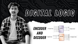 Encoder and Decoder  Digital Logic [upl. by Ilojna185]