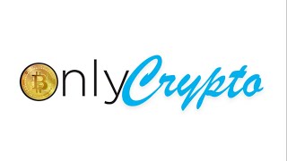 OnlyCrypto [upl. by Longley]