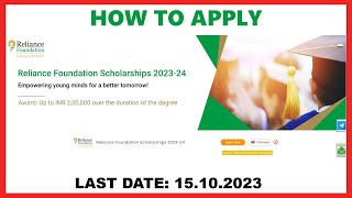 HOW TO APPLY RELIANCE FOUNDATION SCHOLARSHIP 202324 [upl. by Ettenal399]