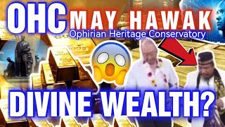 The Divine Wealth nakay OHC  Ophirian Heritage Conservatory [upl. by Ydnas]