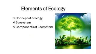 Ecosystem  Components of ecosystem Ecology  Biotic  Abiotic  Biosphere  Concept of ecology [upl. by Cr]