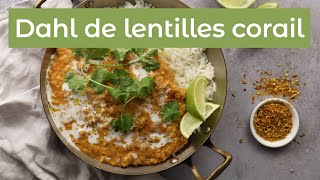 Recette du dahl de lentilles corail [upl. by Wini]