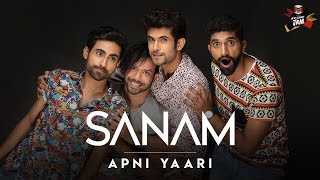 Apni Yaari  Sanam  Friendship Day Special [upl. by Catt]