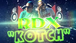 RDX  KOTCH  JANUARY  PROMO MIXXX [upl. by Euqcaj]