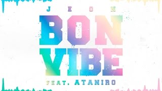 Jeon  Bon Vibe audio only ft Ataniro [upl. by Alisia764]